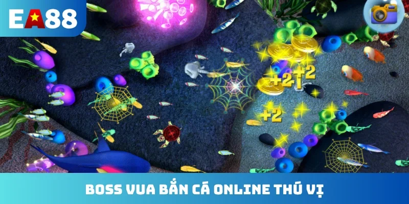 Boss vua bắn cá online thú vị