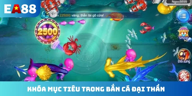 Khóa mục tiêu trong bắn cá Đại Thần