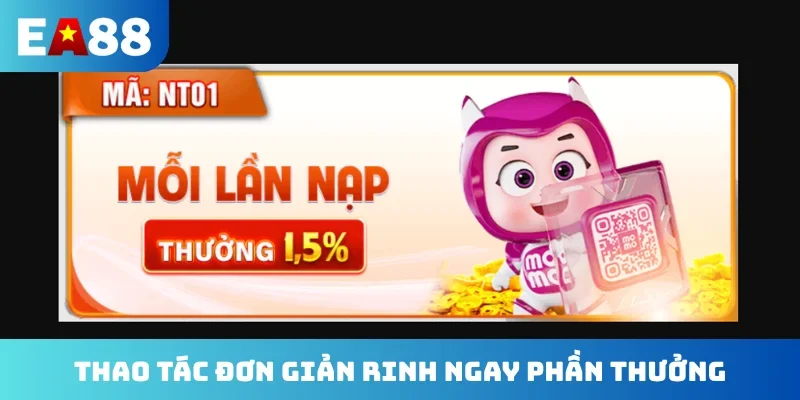 Thao tác đơn giản rinh ngay phần thưởng